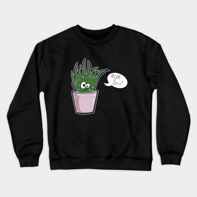 Aloe there  kawaii succulent Crewneck Sweatshirt by CALLAILLUSTRATE